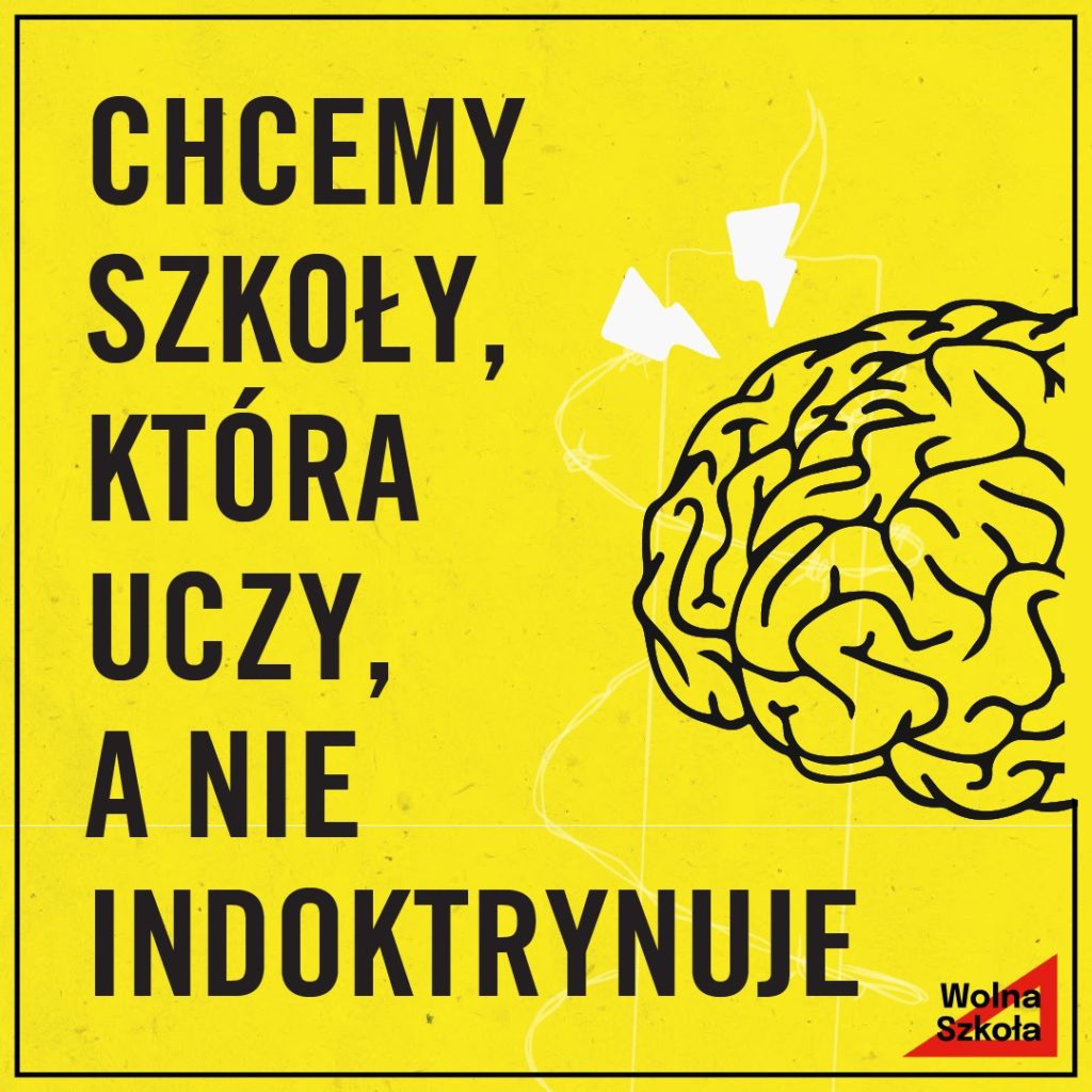 chcemy szkoly która uczy, a nie indoktrynuje